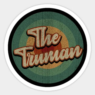 Circle Retro Vintage The Truman Sticker